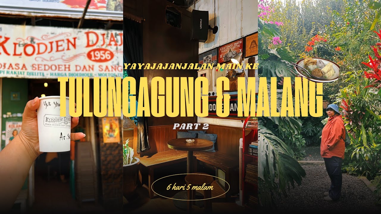 6 Hari 5 Malam ke Tulungagung & Malang | Main ke Coban dan Kulineran Seru di Malang | YayaJajanJalan