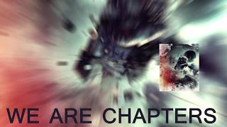 Video thumbnail of "WE ARE CHAPTERS ~~~~DEAR FEAR~~~~ Prod. by Painkiller Beatz"