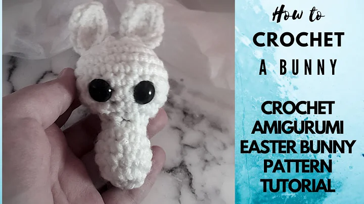 Easy Crochet Bunny Tutorial