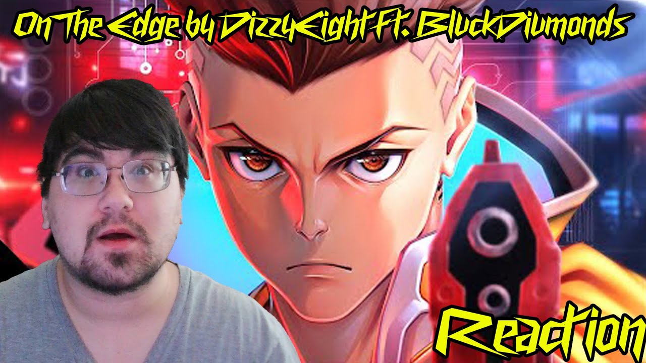 TrevorP1ayz Reaction: "On the Edge" DizzyEight ft. BlvckDivmonds (Cyberpunk Edgerunners)