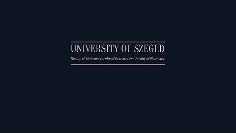 University of Szeged Foreign Language Medical Dental and Pharmacy Programs