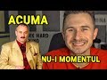 ACUMA NU-I MOMENTU' DE RENAȘTERE