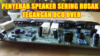 penyebab tegangan dco over pada power amplifier