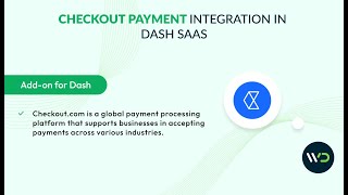 Effortless Checkout Payment Integration in Dash SaaS | Simplify Transactions