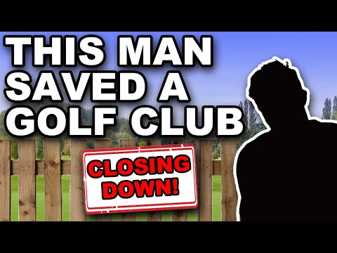 the man who saved a golf club from CLOSING DOWN !