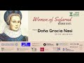 Women of Sefarad - Doña Gracia