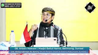 Arbain Nawawi | Ustadz Abdurrahman Al Amiry