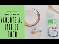 Yaourts au lait de coco recette maison et vegan