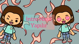 Intro Nasıl Yapılır? Toca Life World