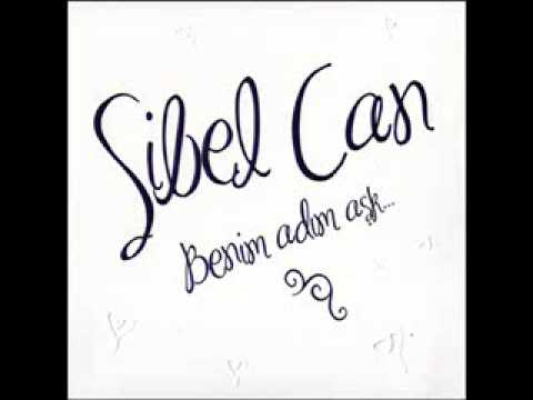 Sibel Can - Ebedi Sevgili