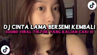 Dj Clbk Cinta Lama Bersemi Kembali X Wut Wut Viral Tiktok Terbaru 2025
