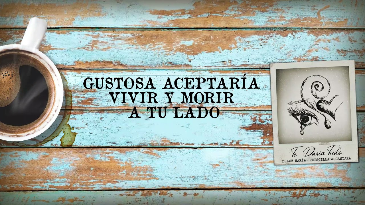 在 YouTube 上觀看「DULCE MARÍA & PRISCILLA ALCANTARA - TE DARÍA TUDO (VIDEO LYRIC)」 在 YouTube 上觀看「DULCE MARÍA & PRISCILLA ALCANTARA - TE DARÍA TUDO (VIDEO LYRIC)」