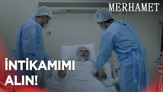 Hikmetin, Fırat Ve Sermete Vasiyeti I Merhamet