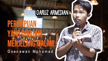 Perempuan yang Dirajam Menjelang Malam | Goenawan Mohamad | Baca Puisi : Daruz Armedian