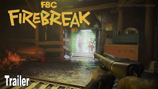 FBC Firebreak Reveal Trailer