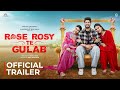 Rose rosy te gulab official trailer gurnam bhullar  maahi sharma  pranjal dahiya