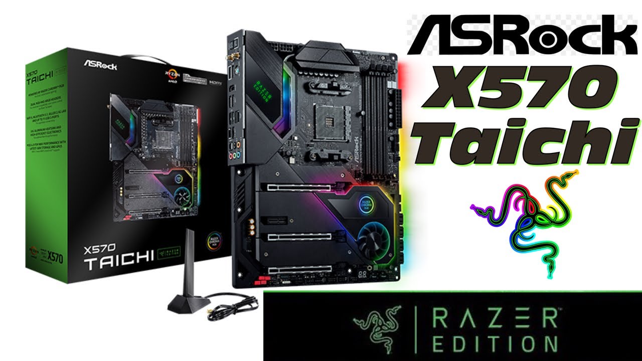 PC Part Unboxing: ASRock X570 Taichi, Razer Edition Motherboard