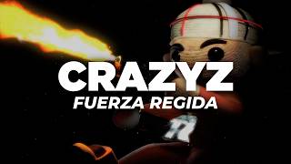 Fuerza Regida - CRAZYZ (Letra)