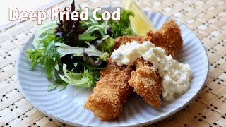 Deep Fried Cod Recipe - Japanese Cooking 101