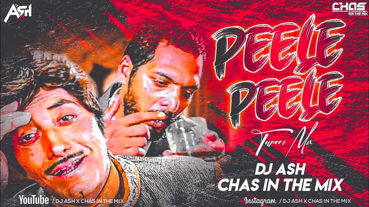 Peele Peele O More Raja Tapori Dance Mix DJ Ash x Chas In The Mix  Nana Patekar Raaj Kumar DS16