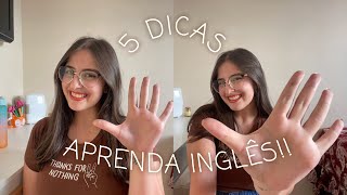 Como Aprender Inglês Sozinho | 5 Dicas para Acelerar os seus Estudos