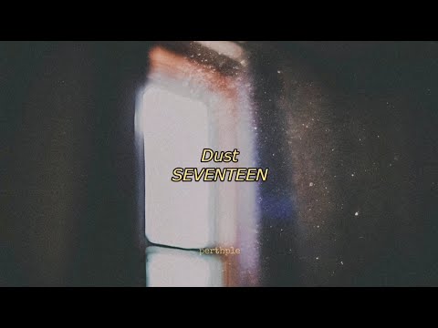 seventeen - dust english lyrics