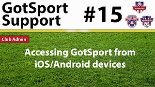 Accessing GotSport from iOS/Android Devices
