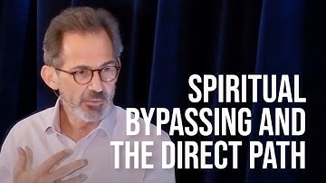 Is the Direct Path a Form of Spiritual Bypassing?