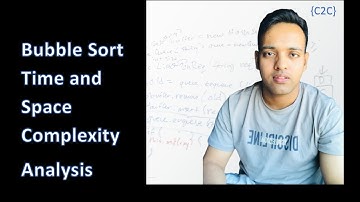 Bubble Sort Time and Space Complexity analysis