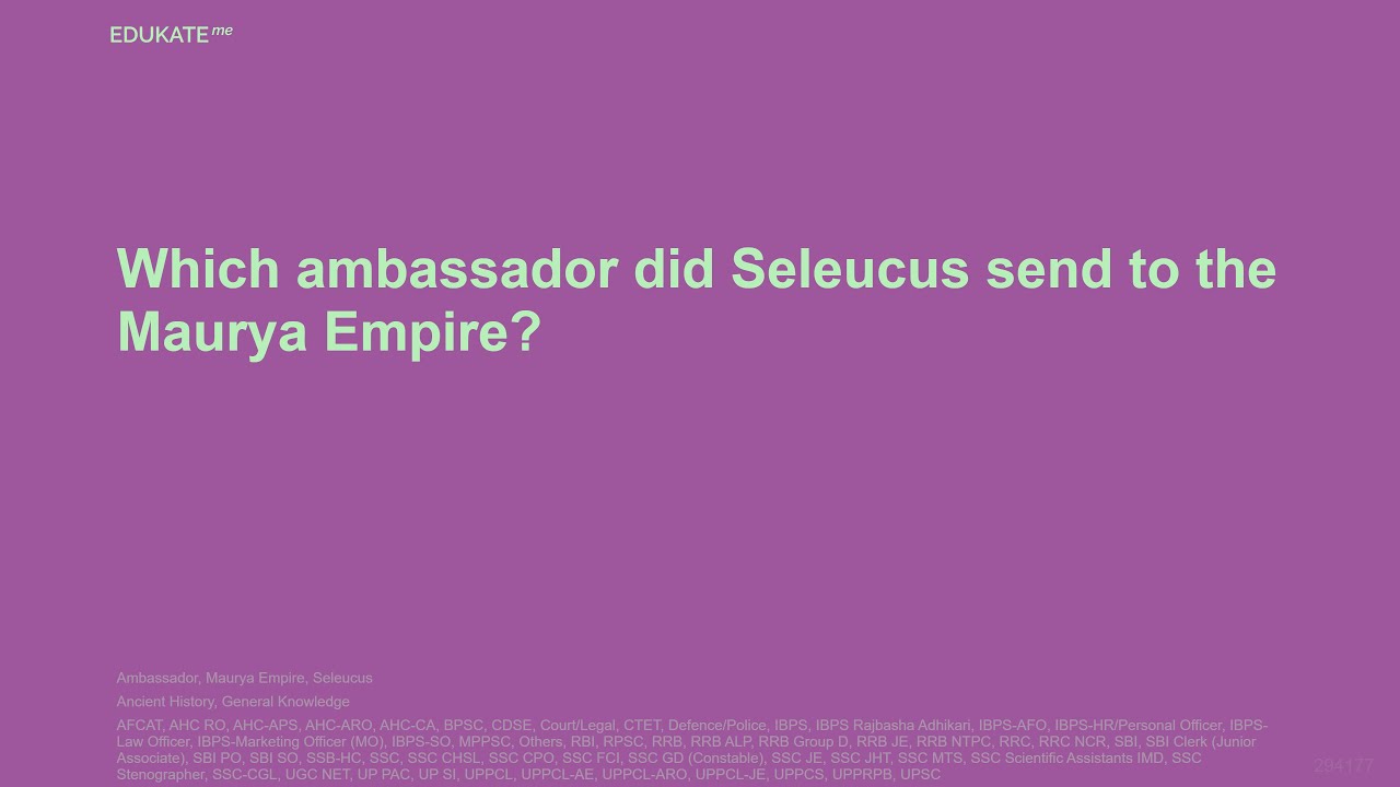 Which ambassador did Seleucus send to the Maurya Empire?