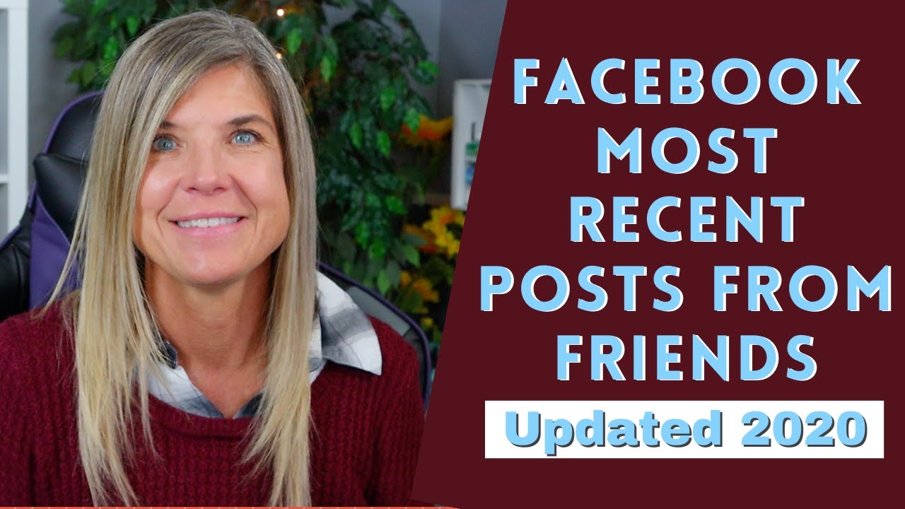 Facebook Most Recent Newsfeed [UPDATED 2020] - YouTube