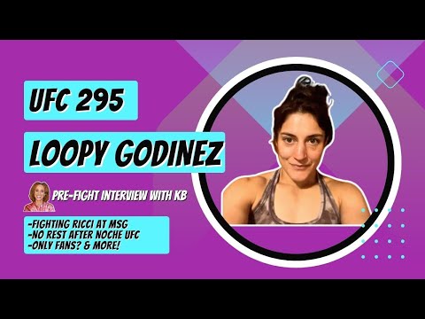 UFC 295: Loopy Godinez On Tabatha Ricci Fight, Fast Turnaround After Noche UFC Win & Doing Only Fans