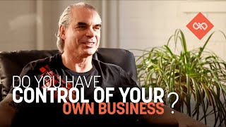 Do You Have Control Of Your Business?
