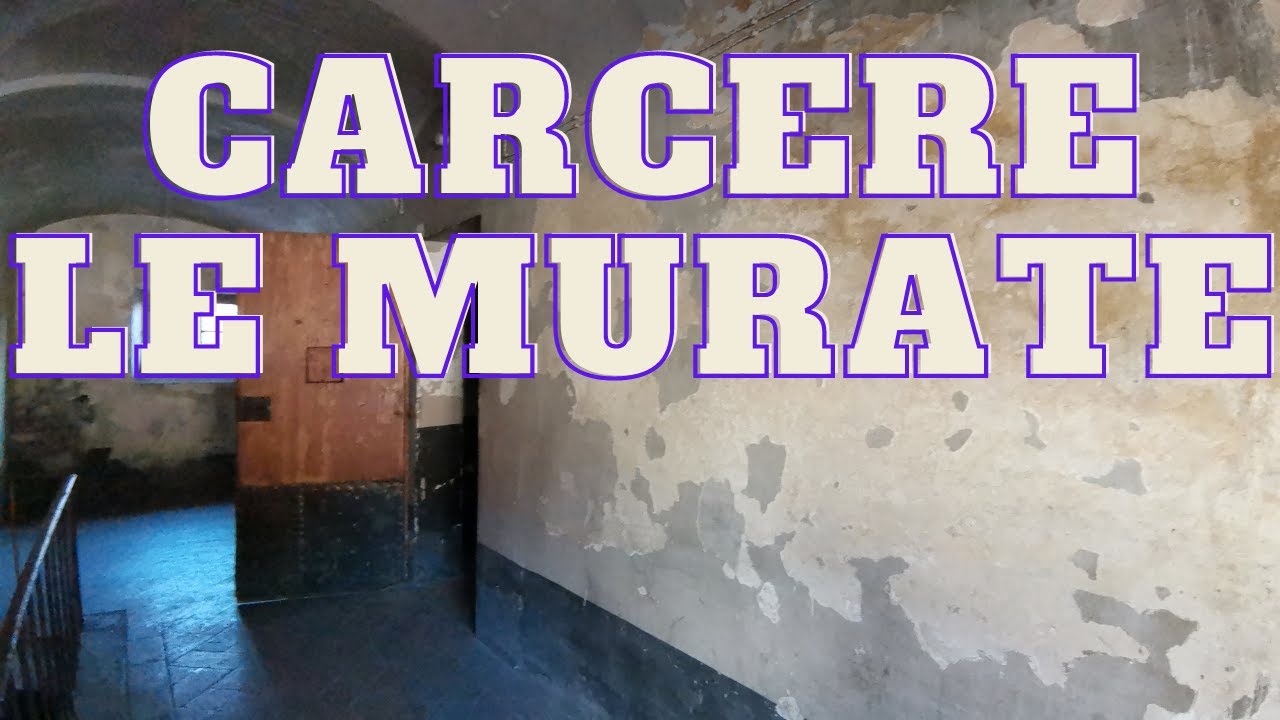 CARCERE DE "LE MURATE"