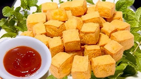 Chỉ Cần Cho Giấm 5 % Món Đậu Hũ Căng Phồng Giòn Xốp Để Lâu Vẫn Giòn