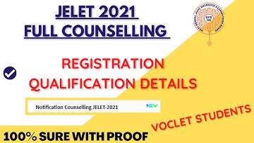 JELET 2021 COUNSELLING FULL VIDEO WITH STEP BY STEP|QUALIFICATION DETAILS? VOCLET STUDENTS? 100%