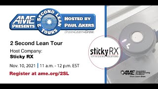 AME 2 Second Lean Tour: Sticky RX