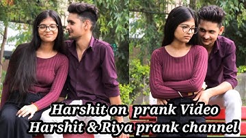 Harshit on prank video || Harshit & Riya prank channel @skyt3791 @priya_blog_tv