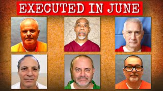 ALL Death Row Prisoners EXECUTED In JUNE 2025