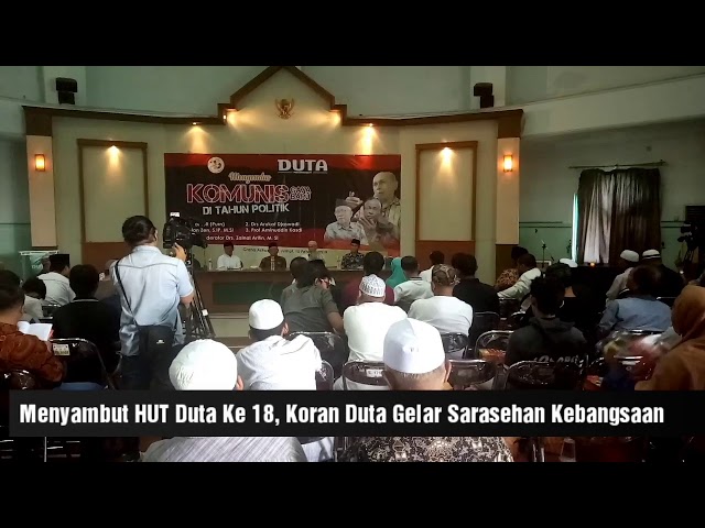 Menyambut HUT Duta Ke 18 Koran Duta Gelar Sarasehan Kebangsaan