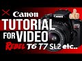Canon rebel camera tutorial for  eos t7 t6 t5 sl2 t3i etc