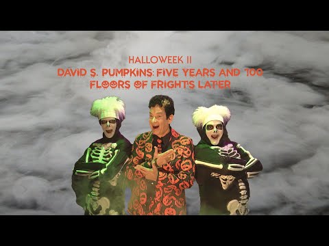 Halloweek II | David S. Pumpkins: Five Years and 100 Floors of Frights Later