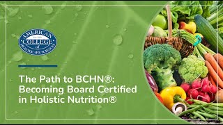 The Path to BCHN®: Becoming Board Certified in Holistic Nutrition®