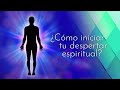 ¿SABES LO QUE ES LA ESPIRITUALIDAD Y CÓMO ADAPTARLA Y APLICARLA PARA TU DESPERTAR ESPIRITUAL?