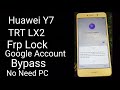 Huawei Y7 |TRT-LX2 | FRP Lock | Google Account Bypass.With SD Card.100% Working