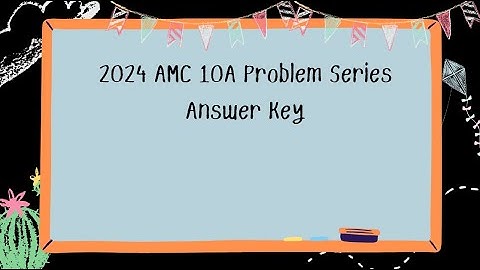 2024 AMC 10A Problem Series Problems 1-5 with Answer Key in the description