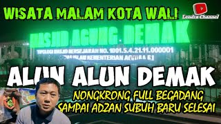 Suasana Malam Kota Wali di Alun Alun Demak