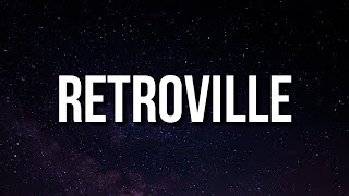 Pi&#39;erre Bourne - Retroville (Lyrics)