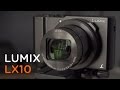 PANASONIC LUMIX LX10 :: THE ULTIMATE COMPACT?