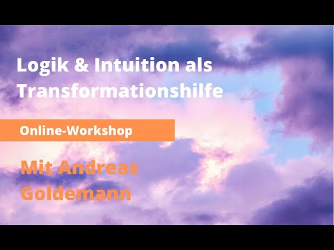 ??????? ?????????: Intuition & Logik als Transformationshilfe. Intuitive Arbeit verstehen & erfahren